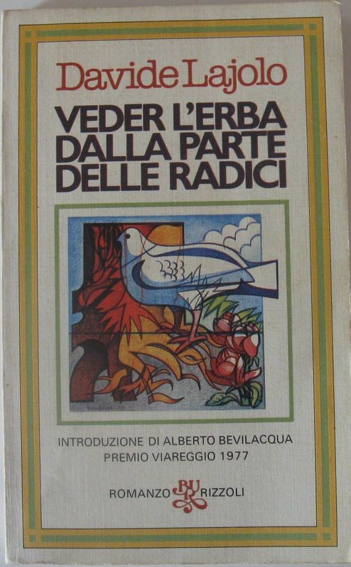 Veder l'erba dalla parte delle radici,Davide Lajolo,Rizzoli