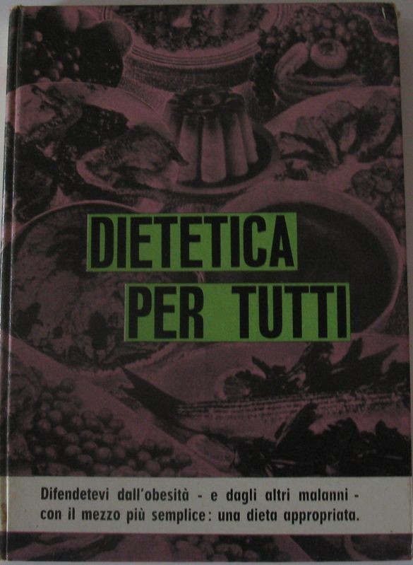 Dietetica per tutti,Dr.G. De Angelli,De Vecchi