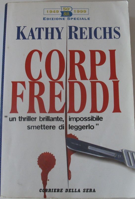 Corpi freddi,Kathy Reichs,BUR