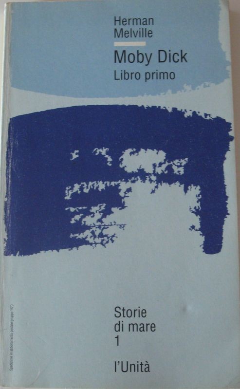 Storie di mare 1,Melville Moby Dick,L'Unità