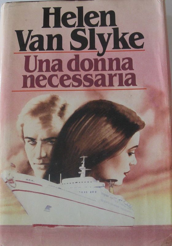 Una donna necessaria,Helen Van Slyke,Sperling & Kupfer