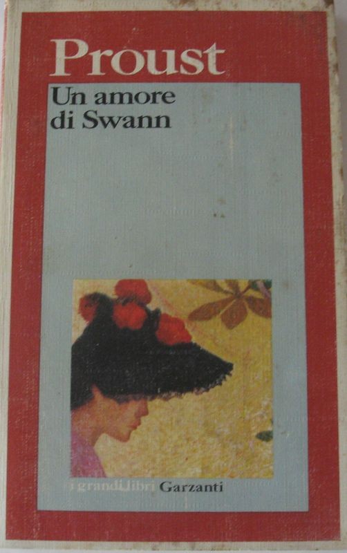 Un amore di Swann ,Marcel Proust,Garzanti