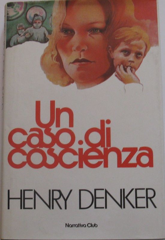 Un caso di coscienza,Henry Denker,Longanesi