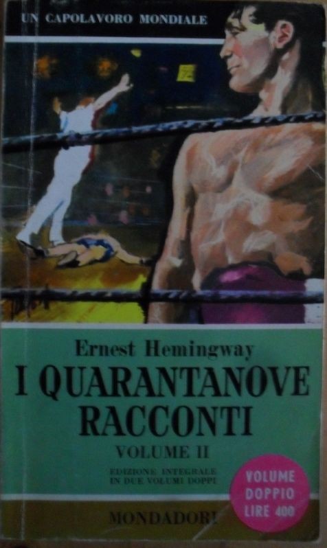 I quarantanove racconti Volume II,Ernest Hemingway,Mondadori