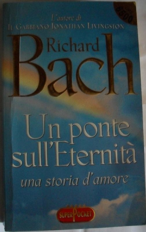 Un ponte sull'Eternità,Richard Bach,Super Pocket