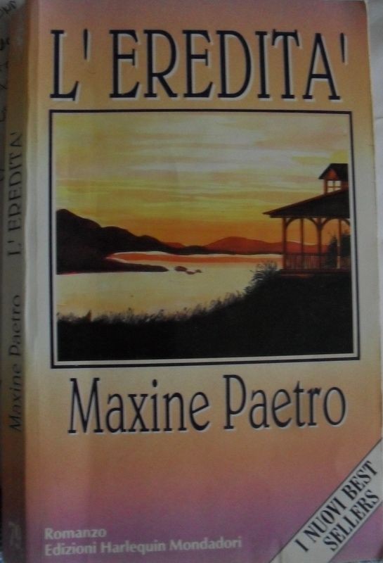 L'eredità,Maxine Paetro,Mondadori