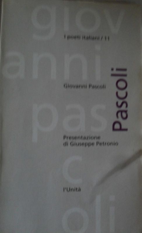 Giovanni Pascoli,Giuseppe Petronio,L'Unità