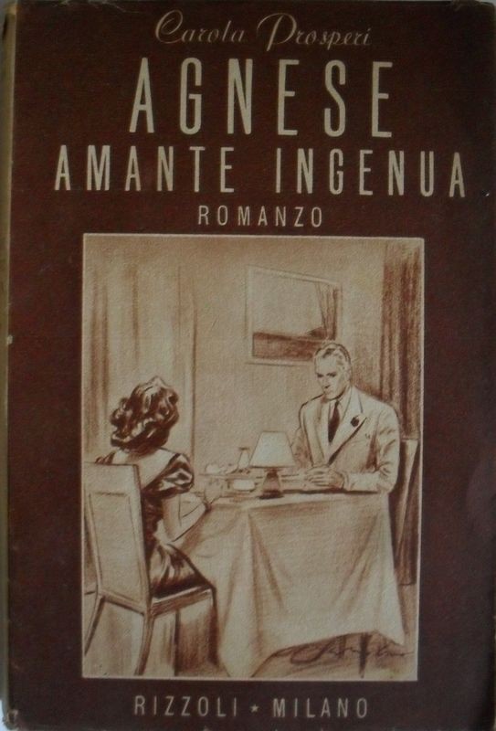 Agnese Amante Ingenua,Carola Prosperi,Rizzoli