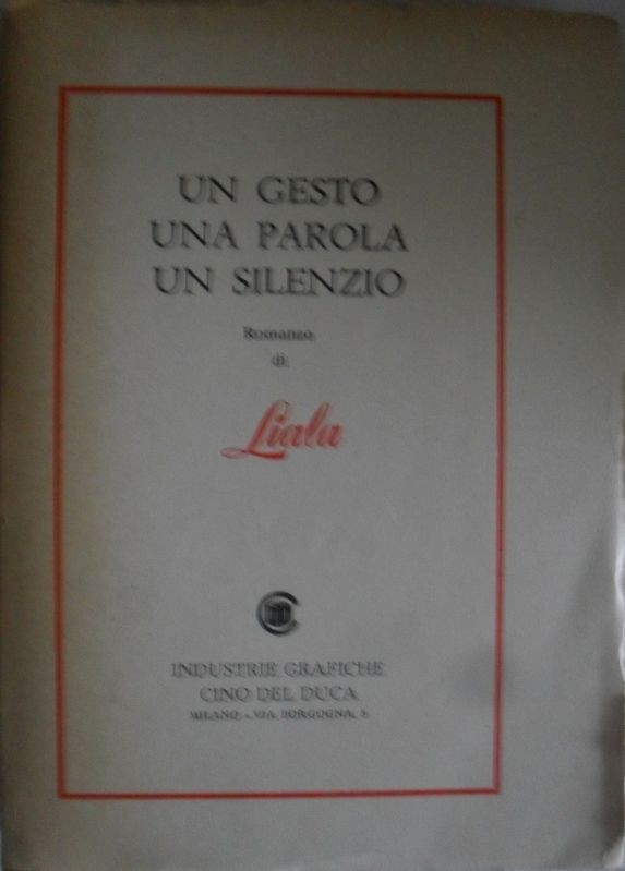 Un gesto Una parola Un silenzio,AAVV,Cino del Duca