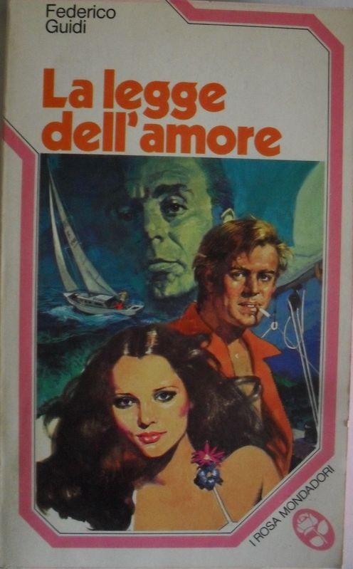 La legge dell'amore,Federico Guidi,Mondadori