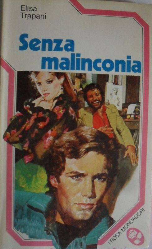 Senza malinconia,Elisa Trapani,Mondadori
