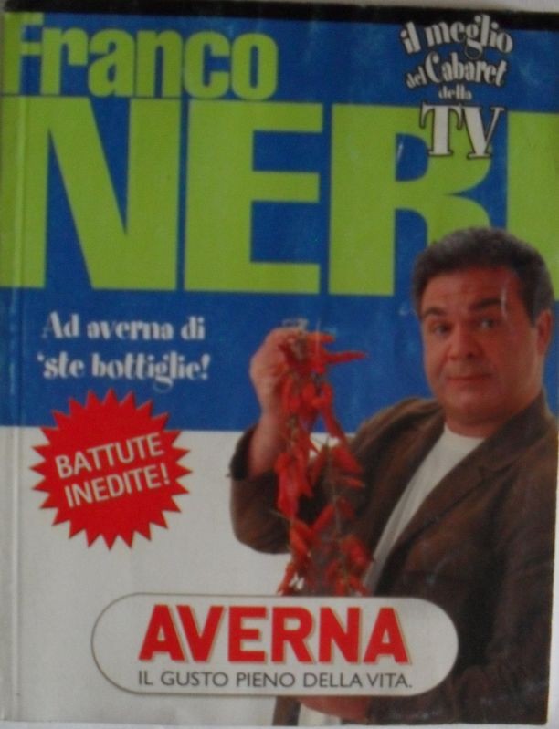 Franco Neri Ad Averna di' ste bottiglie,AAVV,Fratelli Averna