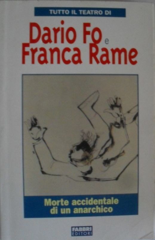 Morte accidentale di un anarchico,Dario Fo,Fabbri