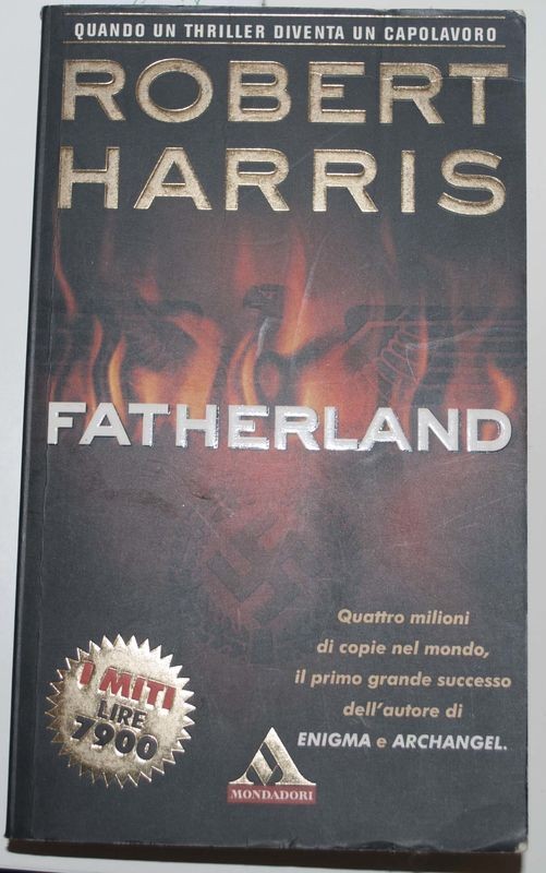 Fatherland,Robert Harris,Mondadori