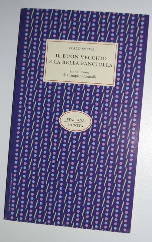 Il buon vecchio e la fanciulla ,Italo Svevo,L'Unità