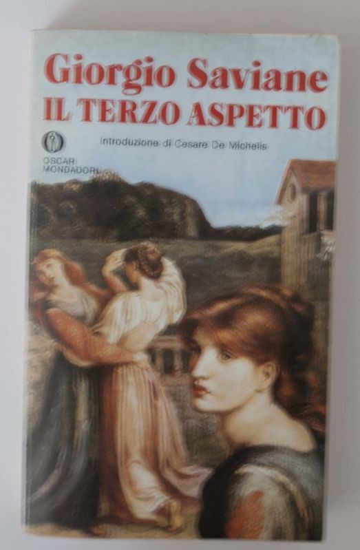 Il terzo aspetto,Giorgio Saviane,Oscar Mondadori