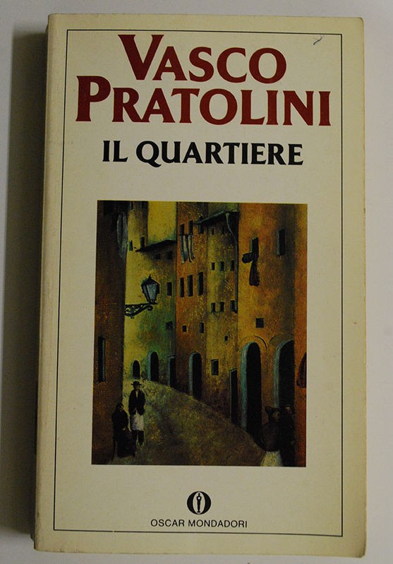 Il quartiere,Vasco Pratolini,Oscar Mondadori