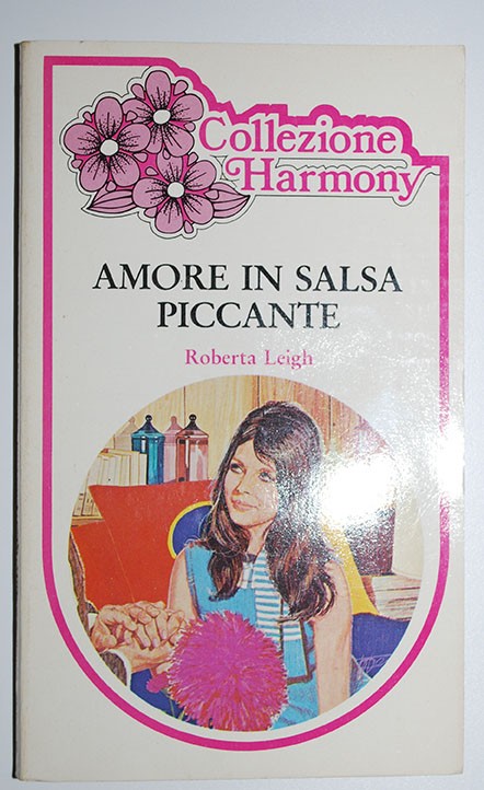 Amore in Salsa piccante,Roberta Leigh,Harlequin Mondadori