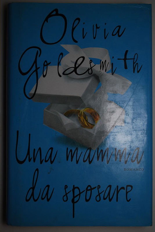 Una mammma da sposare,Olivia Goldsmith,Mondolibri
