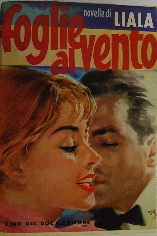 Foglie al vento ,Liala,Cino del Duca 