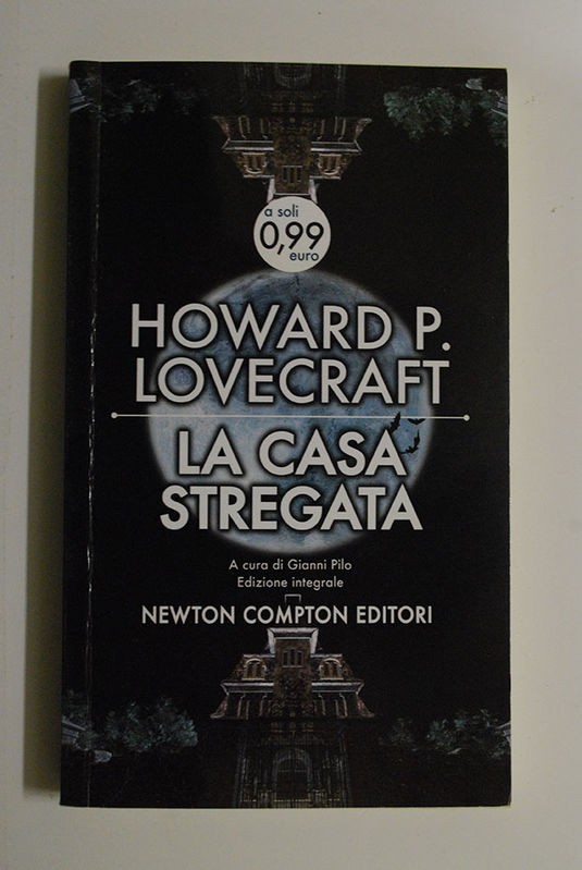 La casa Stregata,Howard P. Lovecraft,Newton Compton