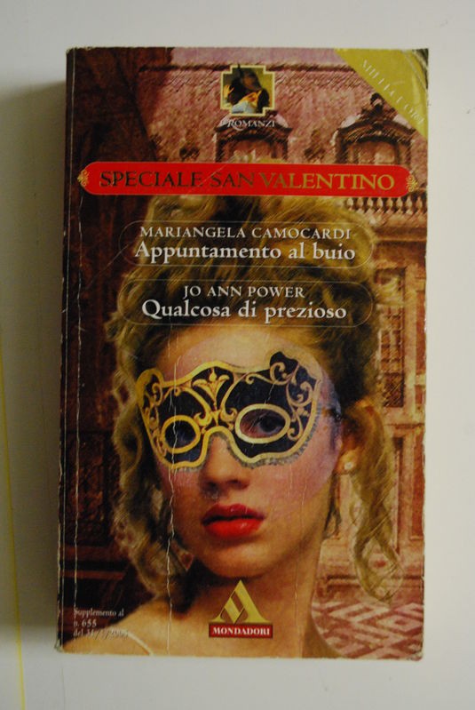 Appuntamento al buio, Qualcosa di prezioso,Mariangela Camocardi, jo Ann Power,Mondadori