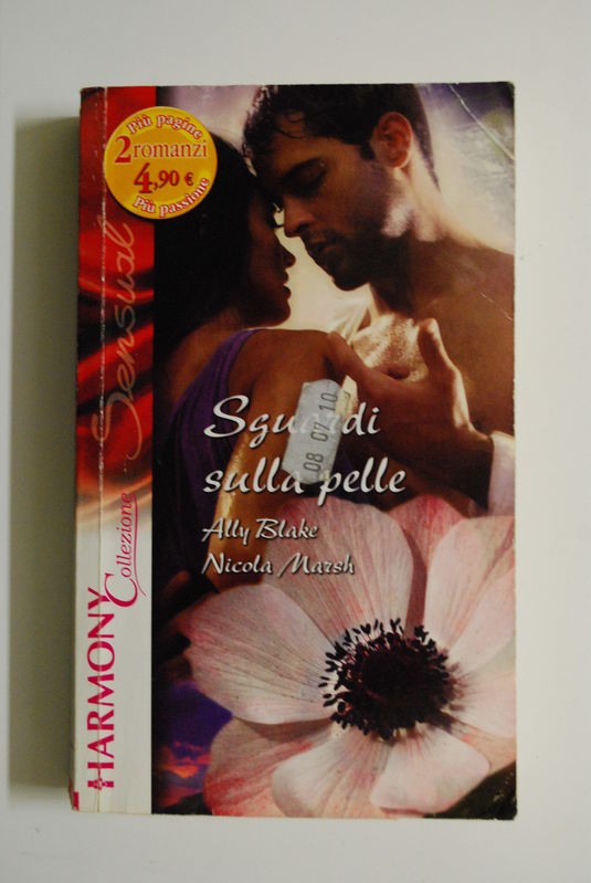 Sguardi sulla pelle,Ally Blake, Nicola Marsh,Harlequin Mondadori