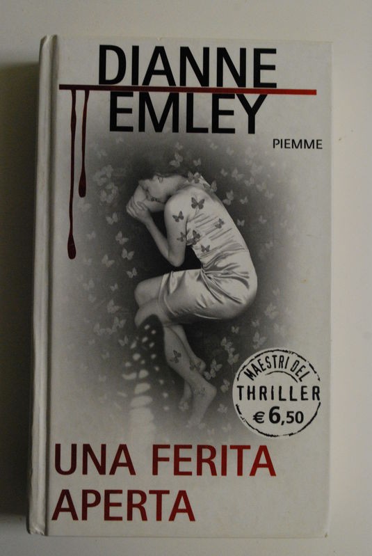 Una ferita aperta,Dianne Emley,Piemme