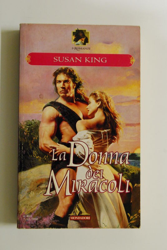 La donna dei miracoli,Susan King,Mondadori