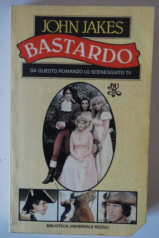 Bastardo,John Jakes,Rizzoli