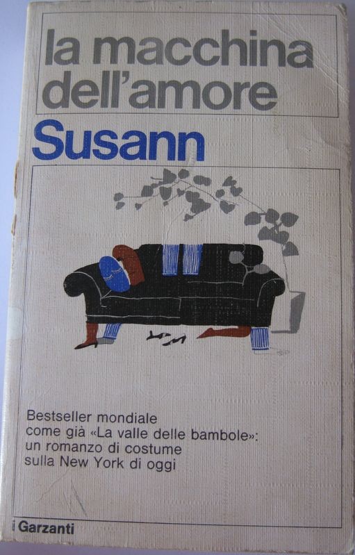 La Macchina dell'amore,Jacqueline Susann,Garzanti