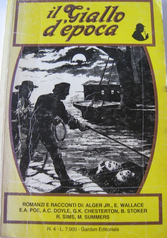 Romanzi e racconti vari,Horatio Alger Jr., Edgar Wallace, Edgar Allan Poe, Arthur Conan Doyle, G.K. Chesterton, Bram Stoker, R. Sims, Montague Summers,Garden editoriale