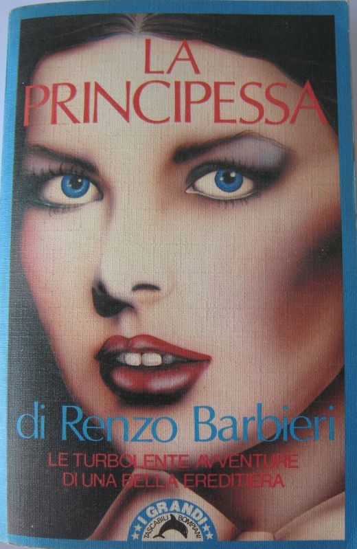 La principessa,Renzo Barbieri,Bompiani