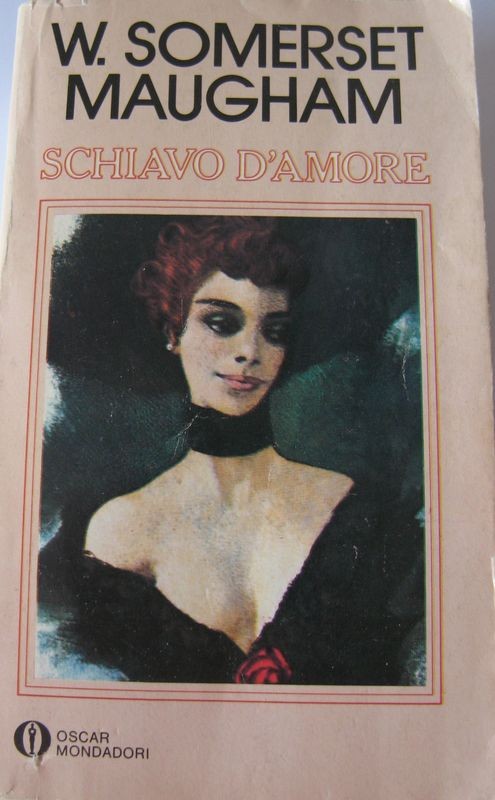 Schiavo d'amore,W. Somerset Maugham,Oscar Mondadori