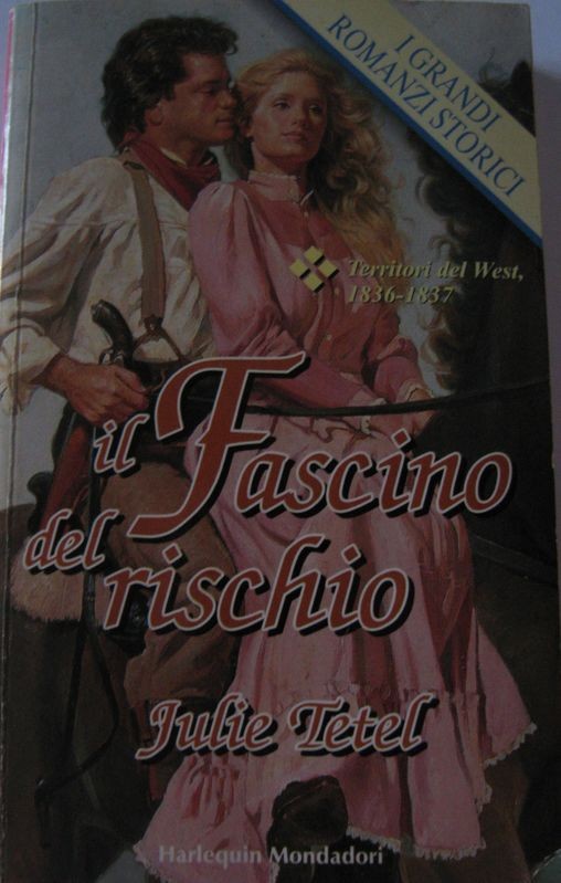 Il fascino del rischio,Julie Tetel,Harlequin Mondadori S.p.A.