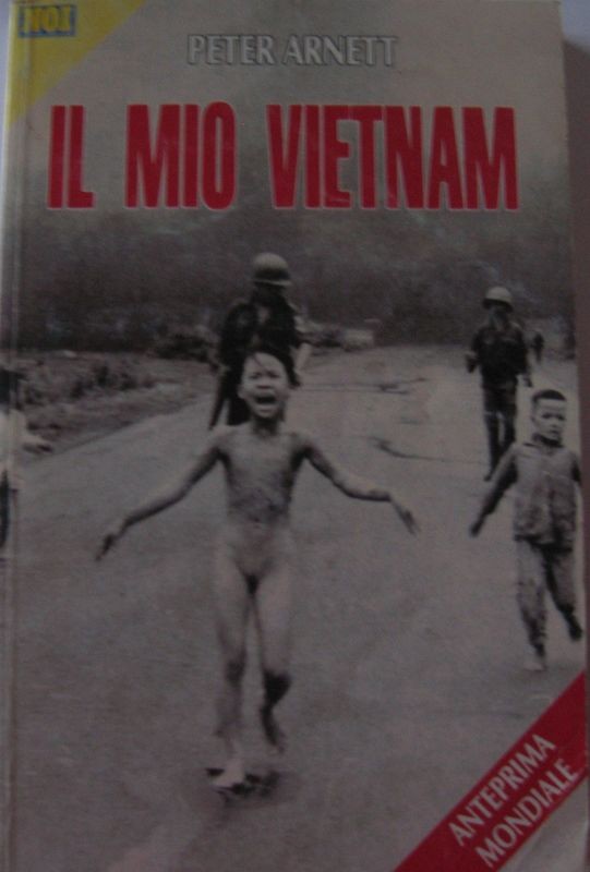 Il mio Vietnam,Peter Arnett,Silvio Berlusconi-edizione per Noi su licenza della Sperling & Kupfer