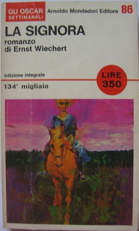 La signora,Ernst Wiechert,Oscar Mondadori