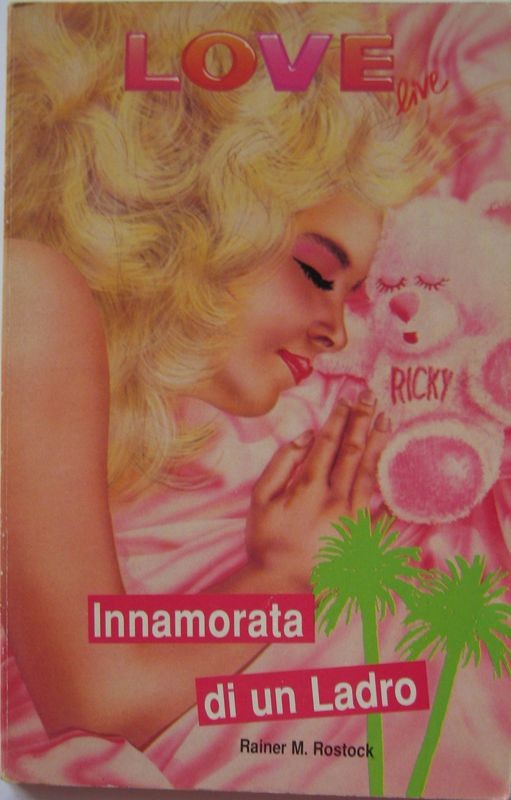 Innamorata di un ladro,Rainer M. Rostock,PLAY PRESS