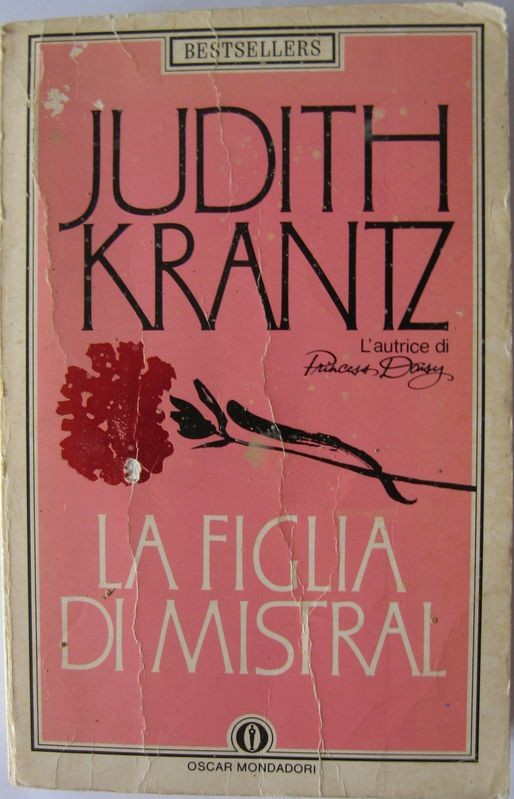 La figlia di Mistral,Judith Krantz,Oscar Mondadori
