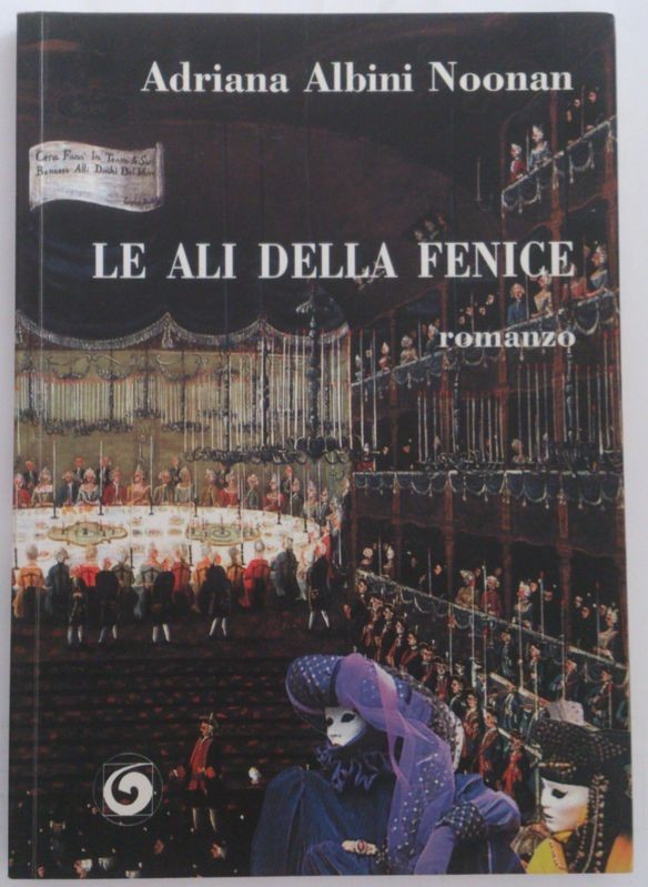 Le ali della fenice,Adriana Albini Noonan,Genesi