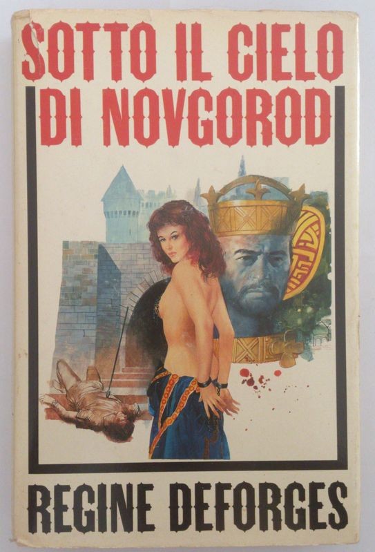 Sotto il cielo di Novgorod,Regine Deforges,Rizzoli