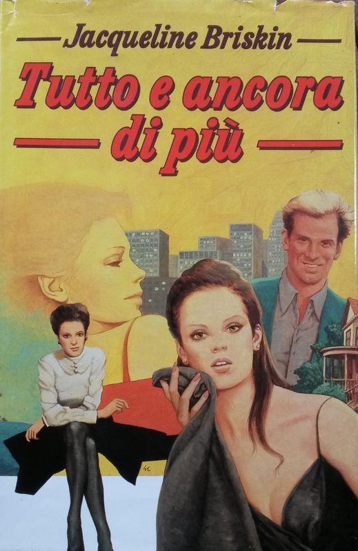 Tutto e ancora di più,Jacqueline Briskin,Euroclub su licenza Sperling & Kupfer Editori