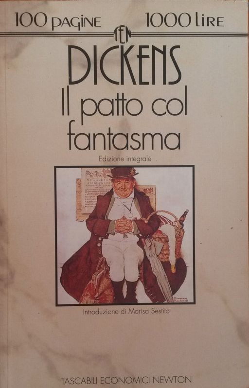 Il patto col fantasma,Dickens,Newton Compton Editori