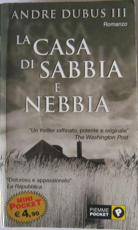 La casa di sabbia e nebbia,Andre Dubus III,Piemme economica 