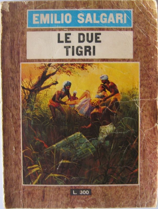 Le due tigri,Emilio Salgari,Le edizioni del gabbiano