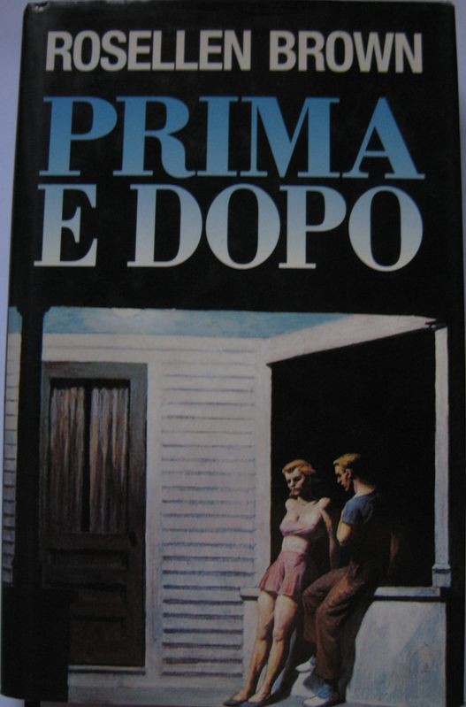 Prima e dopo,Rosellen Brown,Club su licenza di Baldini & Castoldi Socedit s.r.l.