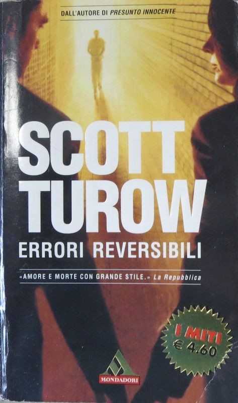 Errori reversibili,Scott Turow,Arnoldo Mondadori Editore S.p.A.