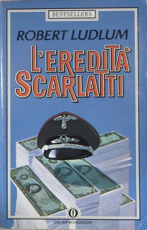 L'eredità Scarlatti,Robert Ludlum,Arnoldo Mondadori Editore S.p.A.