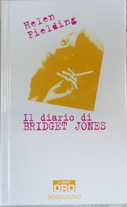 Il diario di Bridget Jones,Helen Fielding,Sonzogno Editore 