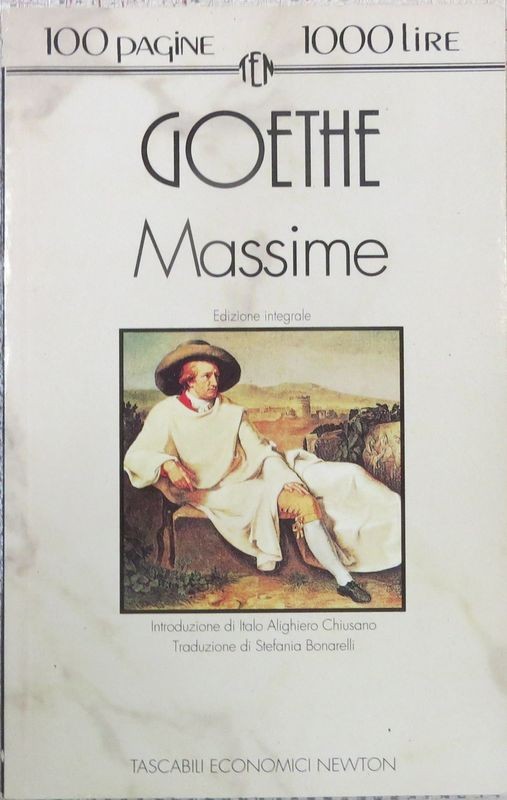 Massime,Johann Wolfgang von Goethe,Newton Compton Editori s.r.l.